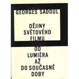 Dějiny světového filmu. Od Lumièra až do současné doby (film, historie, mj. Bergman, Gabin, Hitchcock, Kurosawa, Welles aj.)